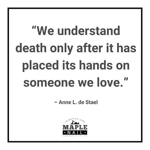text on image reads: We Understand Death Quote Maple Nail Urns